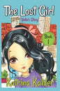 The Lost Girl - Book 1: Bella's Story: Books for Girls Aged 9-12 - Paperback