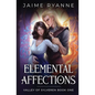 Elemental Affections - Paperback
