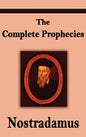 Nostradamus: The Complete Prophecies of Michel Nostradamus - Hardcover