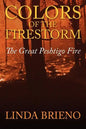 Colors of the Firestorm: The Great Peshtigo Fire - Paperback