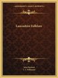 Lancashire Folklore - Paperback