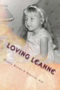 Loving Leanne: Living with Rubinstein-Taybi Syndrome - Paperback