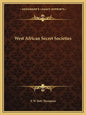 West African Secret Societies - Paperback