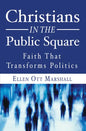 Christians in the Public Square - Paperback