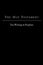 The Old Testament - King James Version: The Writings & Prophets - Paperback