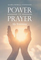 Power of Prayer: My Testimony - Hardcover