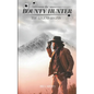 The Bounty Hunter: The Legend Begins - Paperback
