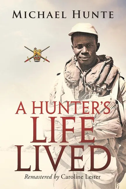 A Hunter's Life Lived - Paperback