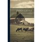 Jersey Cattle: Their Feeding and Management - Hardcover