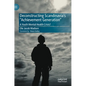 Deconstructing Scandinavia's Achievement Generation: A Youth Mental Health Crisis? - Hardcover