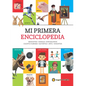 Mi Primera Enciclopedia / My First Encyclopedia - Hardcover
