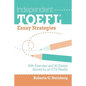 Independent TOEFL Essay Strategies: With Exercises and 90 Essays Scored by an ETS Reader - Paperback