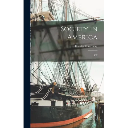 Society in America: V.2 - Hardcover