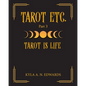 Tarot Is Life - Paperback