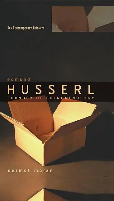 Edmund Husserl: Founder of Phenomenology - Paperback