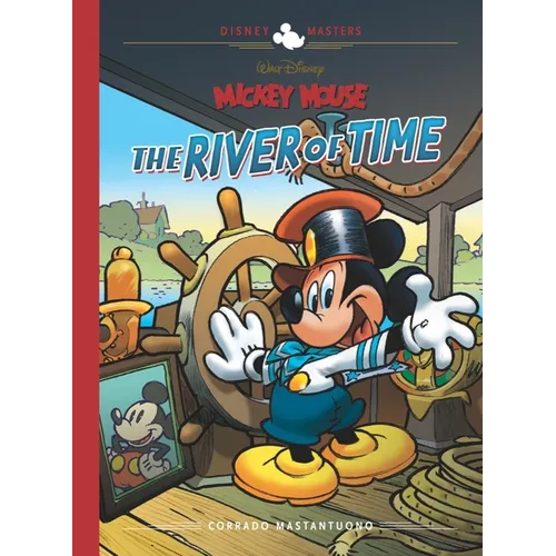 Walt Disney's Mickey Mouse: The River of Time: Disney Masters Vol. 25 - Hardcover