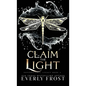 Claim the Light - Hardcover