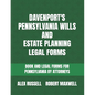 Davenport's Pennsylvania Wills And Estate Planning Legal Forms - Paperback