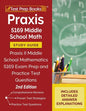 Praxis 5169 Middle School Math Study Guide: Praxis II Middle School Mathematics 5169 Exam Prep and Practice Test Questions [2nd Edition] - Paperback