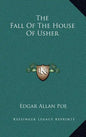 The Fall of the House of Usher - Hardcover