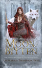Moon Bitten: You Should be Afraid of the Big Bad Wolf - Paperback