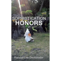 Sophistication Honors: Syncronic Destiny - Hardcover