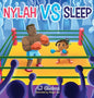 Nylah vs Sleep - Hardcover