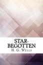 Star-begotten - Paperback