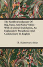 The Sandhyavandanam Of Rig, Yajus, And Sama Vedins - With A Literal Translation, An Explanatory Paraphrase And Commentary In English - Paperback