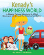Kenady's Happiness World: A Magical Fantasy Adventure of A Real Seven-year-old Girl and Her Veterinarian Mother - Paperback