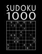 Sudoku Book For Adults: 1000 Sudoku Puzzles easy - normal - hard - expert With solutions Suduko Soduko Soduku Sudoko Sodoku whatever Boredom Buster - Paperback