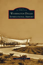Washington Dulles International Airport - Hardcover