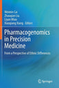 Pharmacogenomics in Precision Medicine: From a Perspective of Ethnic Differences - Paperback