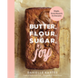 Butter, Flour, Sugar, Joy: Simple Sweet Desserts for Everyone - Hardcover