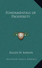 Fundamentals of Prosperity - Hardcover