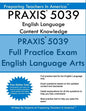 PRAXIS 5039 English Language Arts: Content Knowledge: 5039 PRAXIS English Content Knowledge - Paperback
