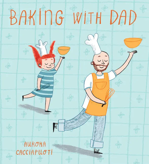 Baking with Dad - Hardcover