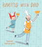 Baking with Dad - Hardcover