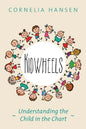 Kidwheels: Understanding the Child in the Chart - Paperback