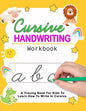 Cursive Handwriting Workbook: Cursive For Beginners Workbook - Learn To Write Cursive For Kids - Paperback