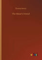 The Miner's Friend - Paperback