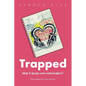Trapped: What If Skunks Were Matchmakers - Paperback