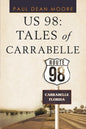 Us 98: Tales of Carrabelle - Paperback