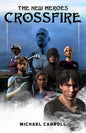 The New Heroes: Crossfire - Paperback