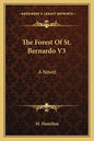 The Forest of St. Bernardo V3 - Paperback