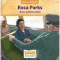 Rosa Parks: Brave and Determined - Library Binding