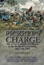 Pickett's Charge: the Great Confederate Attack at the Battle of Gettysburg, July 3rd, 1863 - Hardcover