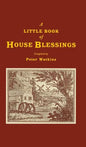 A Little Book of House Blessings - Hardcover