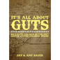 Its All about Guts: We Salute The Men of the 135th United States Colored Troop - Hardcover