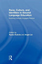 Race, Culture, and Identities in Second Language Education: Exploring Critically Engaged Practice - Paperback